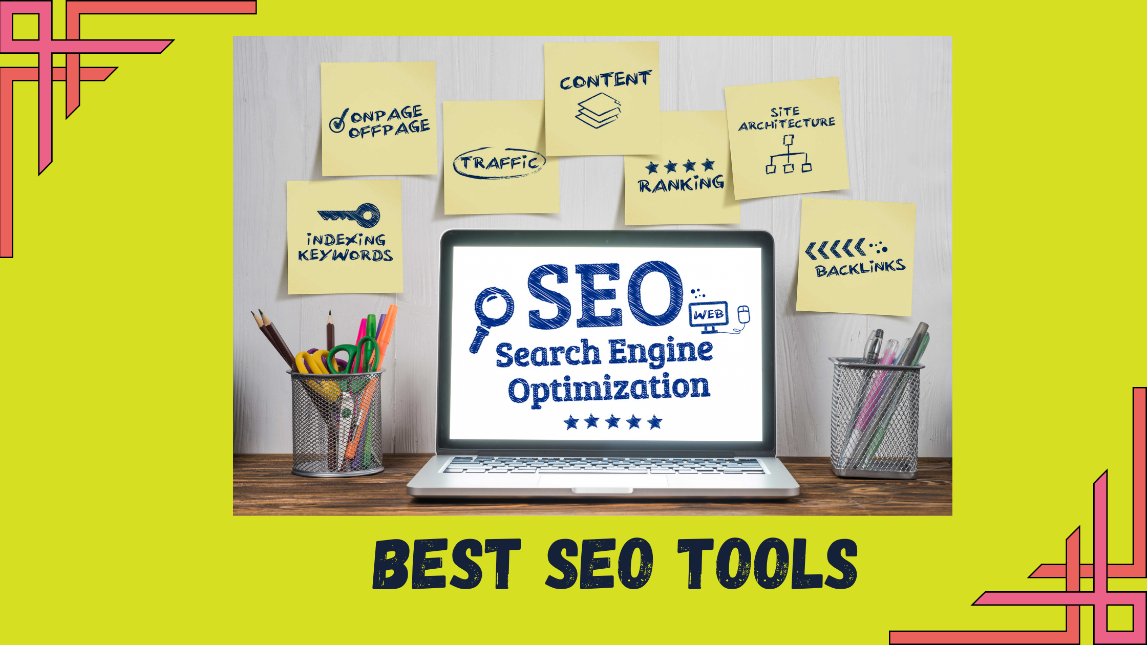 Read more about the article Best SEO tools in 2022