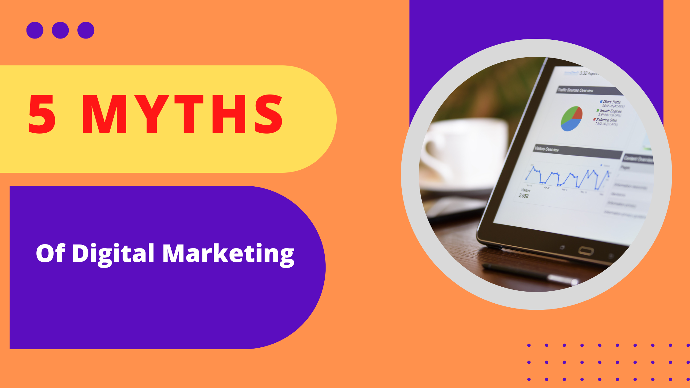 You are currently viewing 5 myths of digital marketing
